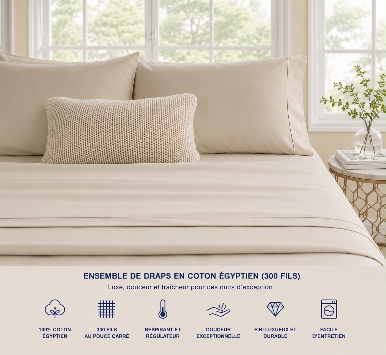 Ensemble de draps en coton égyptien (300 fils) - Beige Sable - Draps Literie & Déco et moi - Literie-Déco et moi 