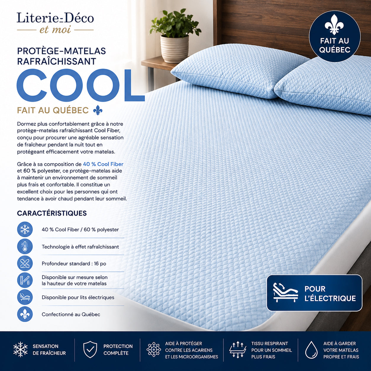 ( Fait au Québec )-Pour lit électrique- Protège-matelas imperméable COOL  (coté extensible et  avec élastique tout autour) - protège-matelas Zénima - Literie-Déco et moi 