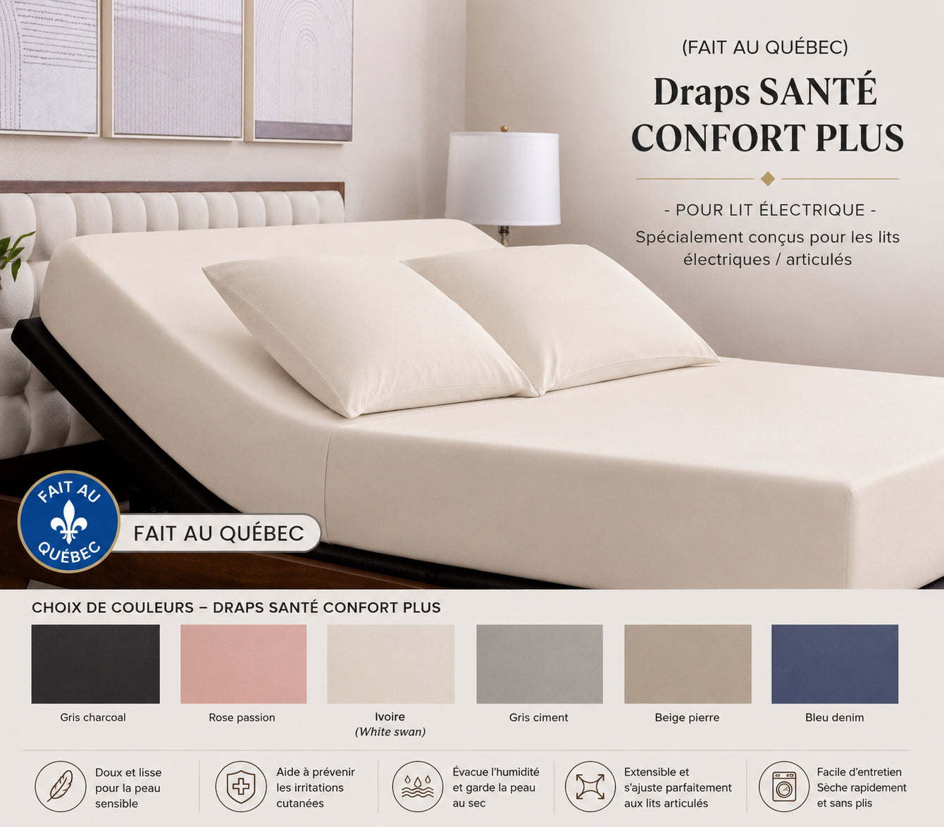 (FAIT AU QUEBEC) Draps SANTÉ CONFORT PLUS -POUR LIT ÉLECTRIQUE - JUMEAU XL- QUEEN ou KING - Draps Zénima - Literie-Déco et moi 