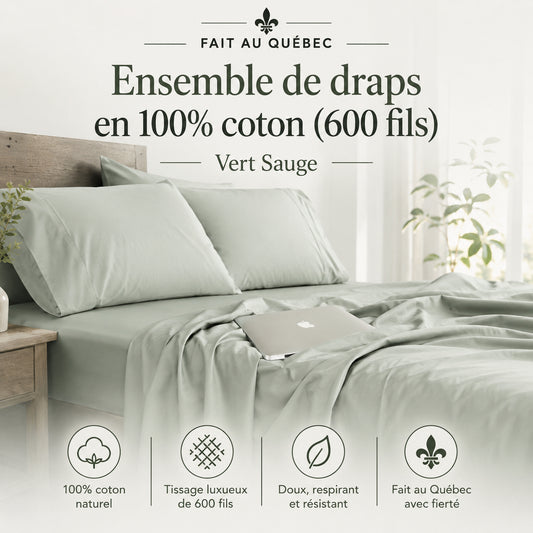 FAIT AU QUÉBEC-Ensemble de draps en 100% coton ( 600 fils )- Vert Sauge - Draps Chéné-Sasseville - Literie-Déco et moi 