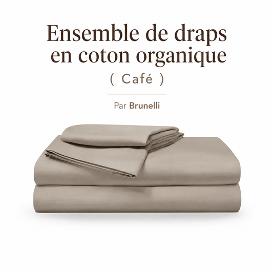Ensemble de draps en coton organique  ( Café ) Par Brunelli - Draps Brunelli - Literie-Déco et moi 