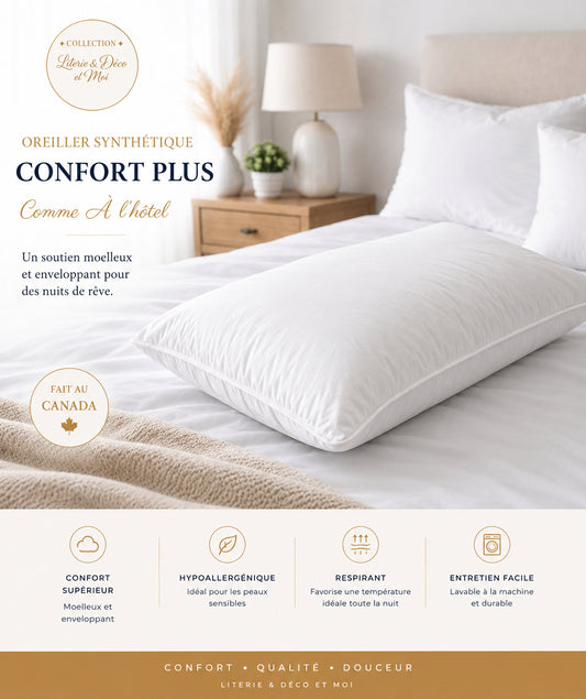 ( Collection Literie & Déco et moi )Oreiller synthétique CONFORT PLUS- Comme À l’hôtel - Oreillers LITERIE & DÉCO ET MOI - Literie-Déco et moi 