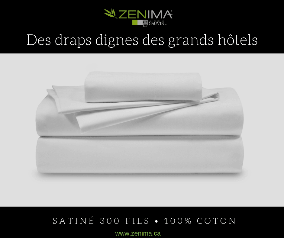 FAIT AU QUEBEC )- Draps coton satiné , 300 fils ( 100% coton )Pour lit articulé / électrique- JUMEAU XL, QUEEN ou KING - Draps Zénima - Literie-Déco et moi 