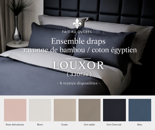(FAIT AU QUÉBEC)  Ensemble draps rayonne de bambou / coton égyptien LOUXOR  ( 330fils )- 6 teintes disponibles - Draps Zénima - Literie-Déco et moi 
