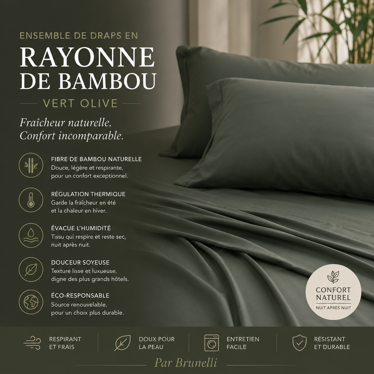 Ensemble de draps en rayonne de bambou ( Vert Olive ) - Par Brunelli - Draps Brunelli - Literie-Déco et moi 
