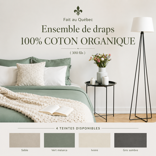 ( Fait au Québec ) Ensemble de draps 100% COTON ORGANIQUE ( 300 fils ) - Draps Zénima - Literie-Déco et moi 